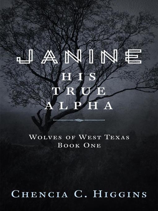 Title details for Janine by Chencia C. Higgins - Wait list